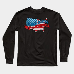 god bless my america 4th of july Long Sleeve T-Shirt